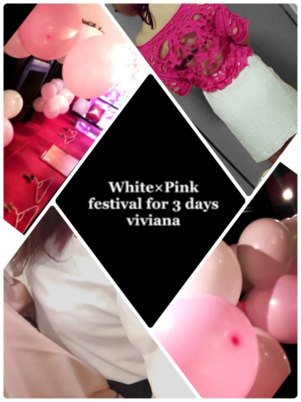 White×Pink festival【1st days】